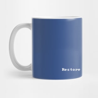 Restore Restart Quit Mug